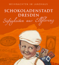Schokolade in Dresden